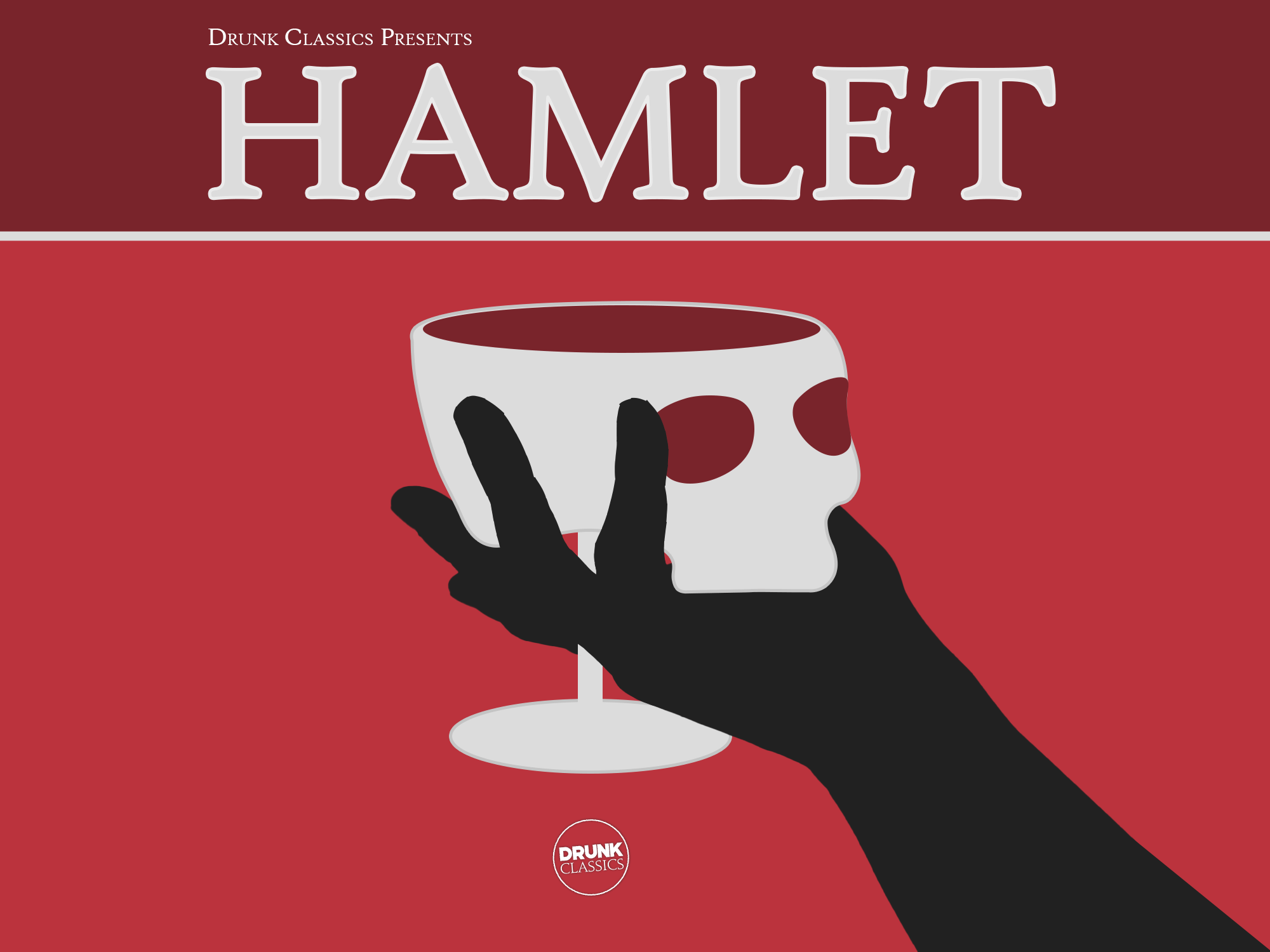 Drunk Classics: Hamlet